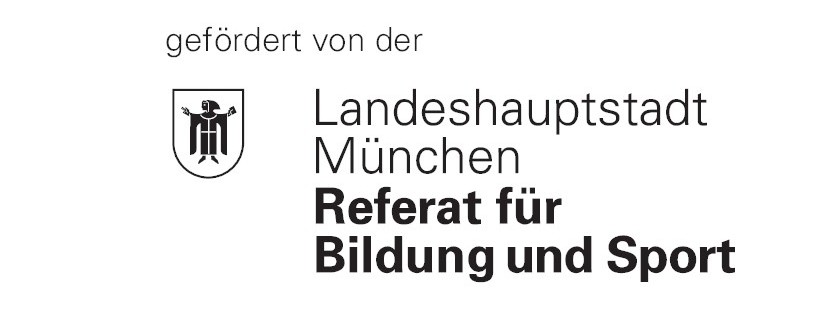 Gefördert von der Landeshauptstadt München – Referat für Bildung und Sport